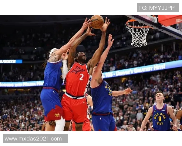 快船与掘金季后赛精彩集锦回顾展现激烈对决与精彩瞬间